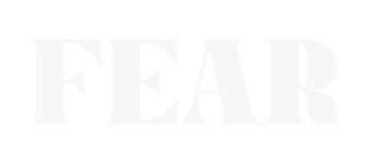 FEAR